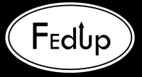 Click for More FED UP Pictures